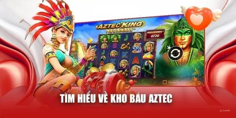 Tổng quan về kho báu aztec tại nhà cái WW88